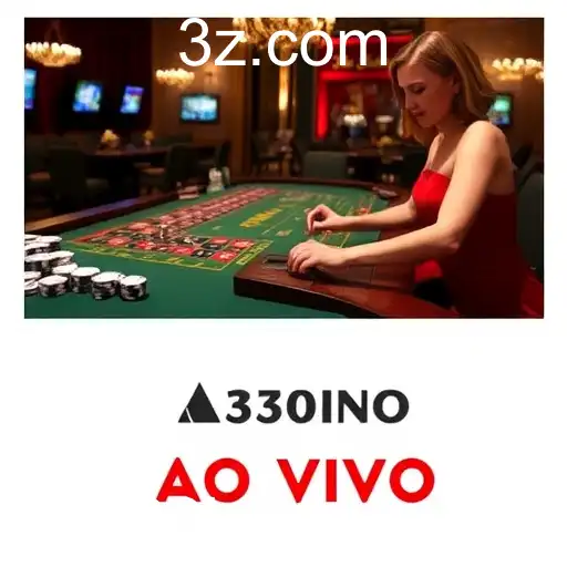 Descubra a Emoção do Cassino Ao Vivo no 330bet
